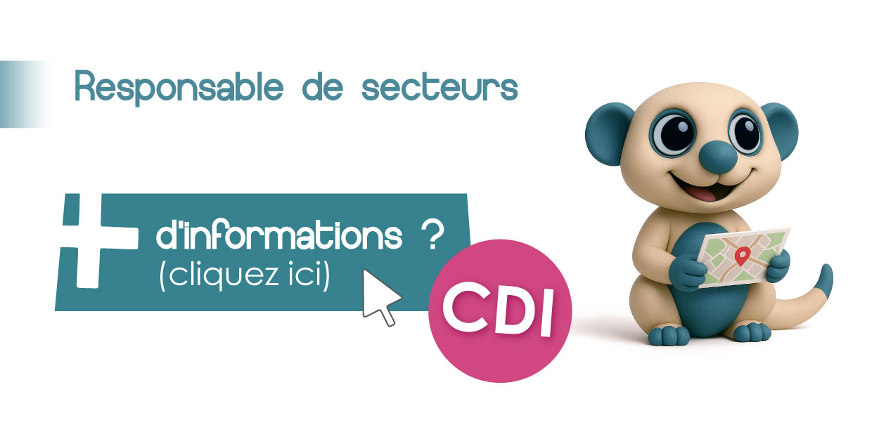 Offre d'emploi pour un poste de Responsable de secteurs (femme/homme). Cliquez sur l'image pour ouvrir la fiche de poste.